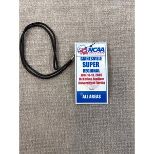 2005 NCAA Baseball Gainesville Super Regional All Areas Pass Florida Gators